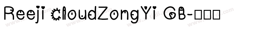 Reeji cloudZongYi GB字体转换